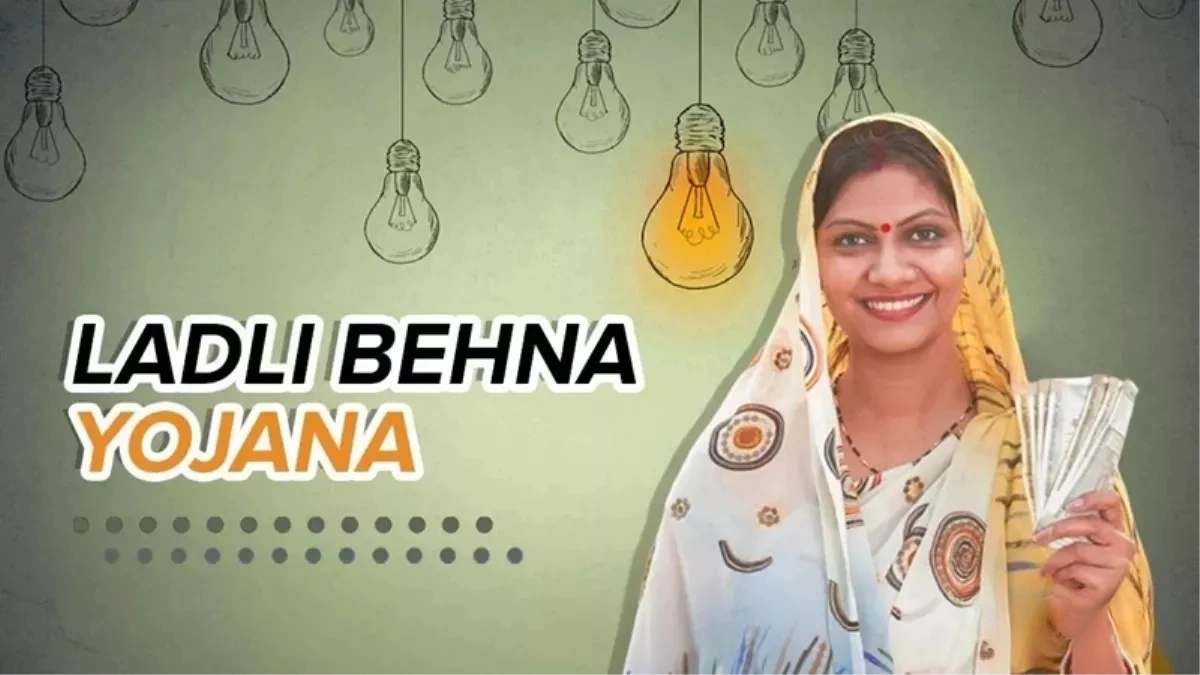 Ladli Behna Yojana
